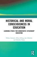 Historical and Moral Consciousness in Education: Learning Ethics for Democratic Citizenship Education
