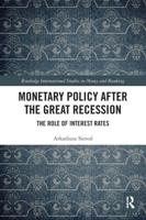Monetary Policy After the Great Recession