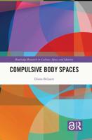 Compulsive Body Spaces