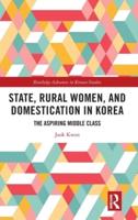 State, Rural Women, and Domestication in Korea