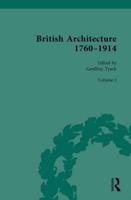 British Architecture, 1760-1914. Volume I 1760-1830