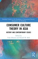 Consumer Culture Theory in Asia