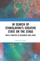 In Search of Stanislavski's Creative State on the Stage