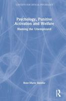 Psychology, Punitive Activation and Welfare: Blaming the Unemployed