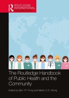 The Routledge Handbook of Public Health and the Community
