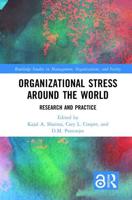 Organizational Stress Around the World: Research and Practice