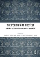 The Politics of Protest: Readings on the Black Lives Matter Movement
