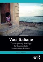 Voci Italiane: Contemporary Readings for Intermediate to Advanced Students