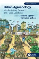 Urban Agroecology: Interdisciplinary Research and Future Directions