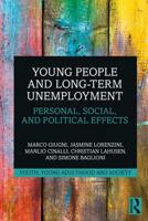 Young People and Long-Term Unemployment: Personal, Social, and Political Effects