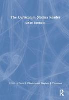 The Curriculum Studies Reader