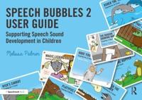 Speech Bubbles 2 User Guide