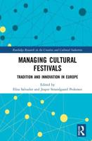 Managing Cultural Festivals: Tradition and Innovation in Europe