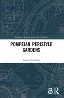 Pompeian Peristyle Gardens
