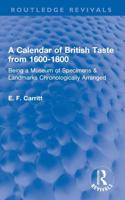 A Calendar of British Taste from 1600-1800