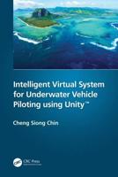 Intelligent Virtual System for Underwater Vehicle Piloting Using Unity™