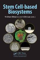 Stem Cell-Based Biosystems