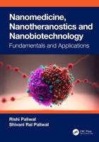 Nanomedicine, Nanotheranostics and Nanobiotechnology