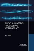 Audio and Speech Processing With MATLAB