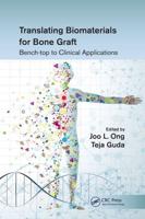 Translating Biomaterials for Bone Graft: Bench-top to Clinical Applications