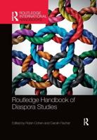 Routledge Handbook of Diaspora Studies