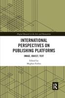 International Perspectives on Publishing Platforms