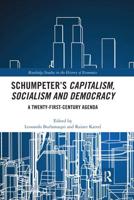 Schumpeter's Capitalism, Socialism and Democracy