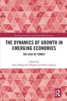 The Dynamics of Growth in Emerging Economies