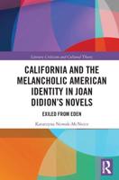 California and the Melancholic American Identity in Joan Didion's Novels