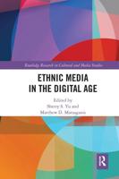 Ethnic Media in the Digital Age