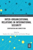 Inter-Organisational Relations in International Security