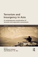 Terrorism and Insurgency in Asia: A contemporary examination of terrorist and separatist movements