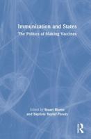 Immunization and States: The Politics of Making Vaccines