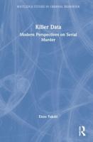 Killer Data: Modern Perspectives on Serial Murder
