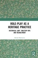 Role-Play as a Heritage Practice