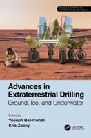 Advances in Extraterrestrial Drilling:: Ground, Ice, and Underwater