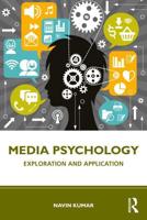 Media Psychology: Exploration and Application