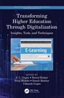 Transforming Higher Education Through Digitalization: Insights, Tools, and Techniques