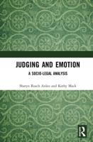 Judging and Emotion: A Socio-Legal Analysis