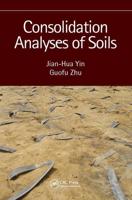 Consolidation Analyses of Soils