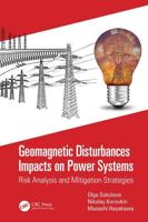Geomagnetic Disturbances Impacts on Power Systems: Risk Analysis and Mitigation Strategies