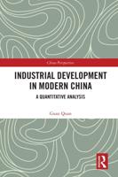 Industrial Development in Modern China: A Quantitative Analysis