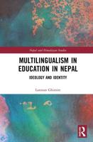 Multilingualism in Education in Nepal: Ideology and Identity