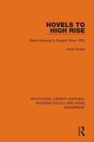 Hovels to High Rise: State Housing in Europe Since 1850