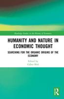 Humanity and Nature in Economic Thought: Searching for the Organic Origins of the Economy