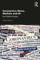 Coronavirus News, Markets and AI : The COVID-19 Diaries