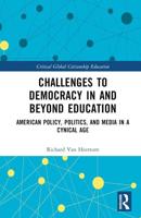 Challenges to Democracy in and Beyond Education
