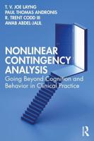 Nonlinear Contingency Analysis: Going Beyond Cognition and Behavior in Clinical Practice