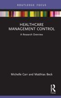 Healthcare Management Control: A Research Overview