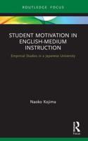 Student Motivation in English-Medium Instruction: Empirical Studies in a Japanese University